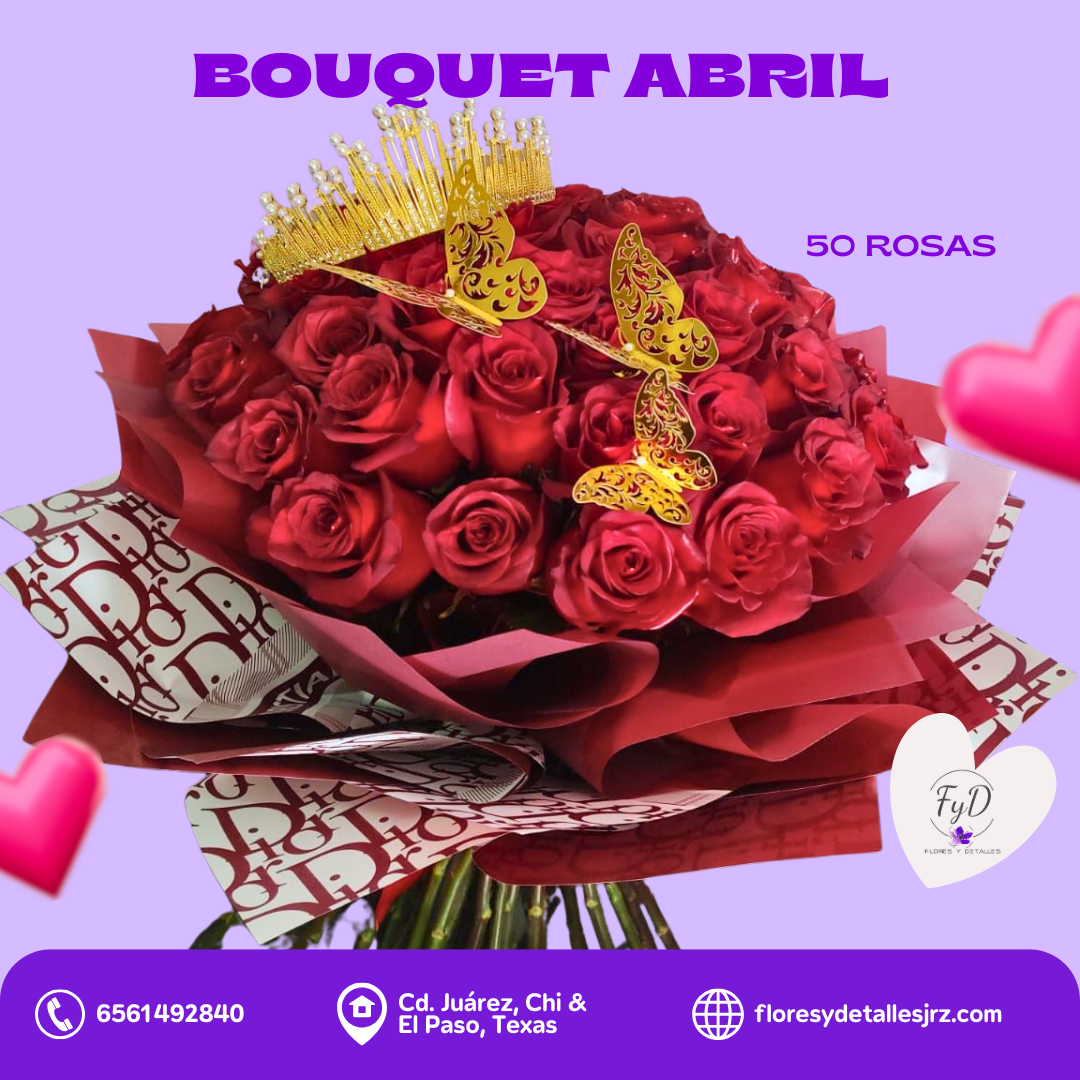 BOUQUET ABRIL (50 rosas)